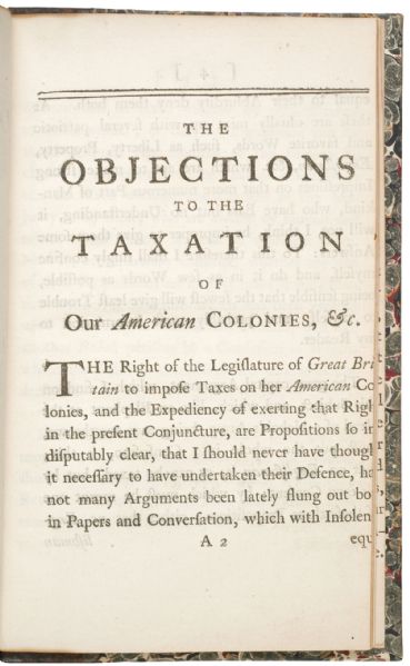 Important 1765 Stamp Act Pamphlet: The Objections to the Taxation of Our American Colonies