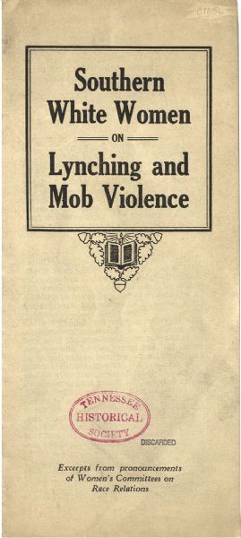 Hand bill Southern White WOmen on Lynching and Mob Violence