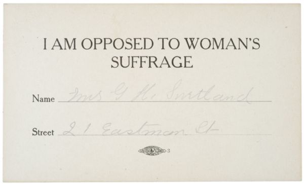 I AM OPPOSED TO WOMAN'S SUFFRAGE