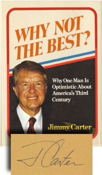 Jimmy Carter Signed Copy of his 1975 Book “Why Not The Best?”