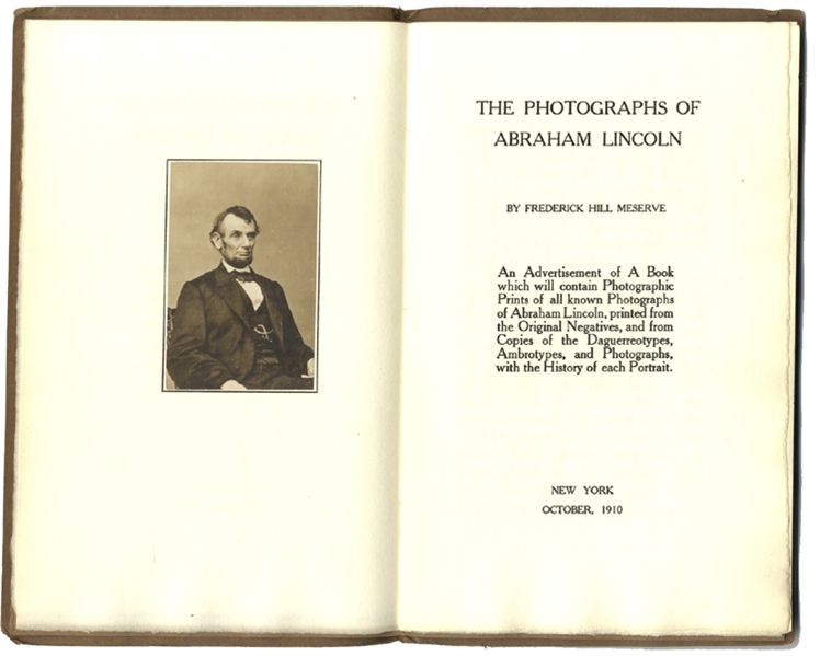 The Photographs of Abraham Lincoln by Frederick Hill Meserve, October 1910.