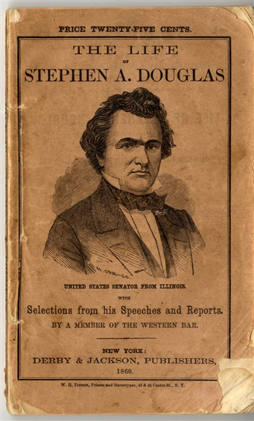 Rare Stephen Douglas 1860 Presidential Campaign Biography