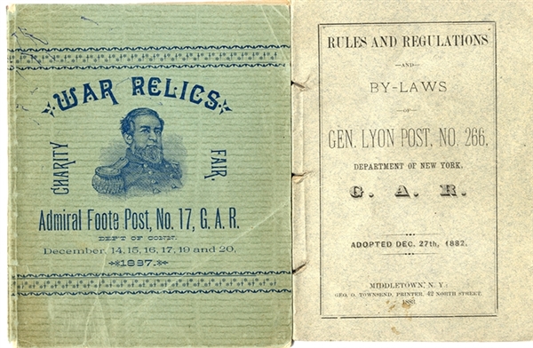 G. A. R. Booklets: 1887 War Relics on Display at Admiral Foote Post Charity Fair and 1883 Gen. Nathaniel Lyon Post Rules, Regulations and By-Laws.  