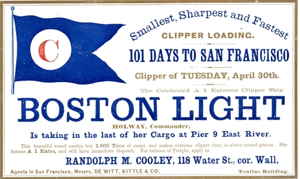 Clipper Ship Card - Boston Light, Randolph M. Cooley, NYC.