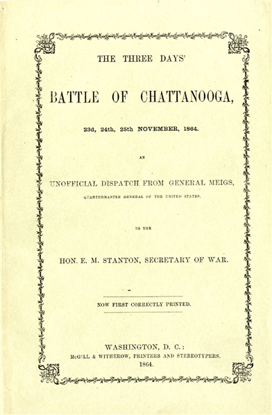 General Meigs' Chattanooga Campaign Battle Report. 
