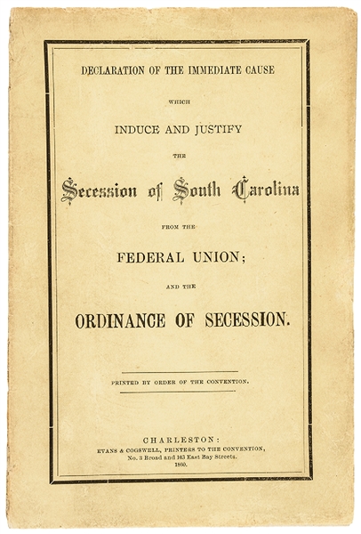1860 Secession of South Carolina - The ORDINANCE OF SECESSION
