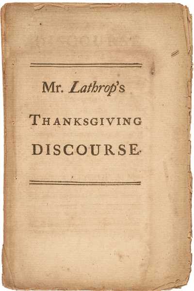 1774 John Lathrop Discourse Intolerable Acts-Boston Port Bill Calamities Imprint