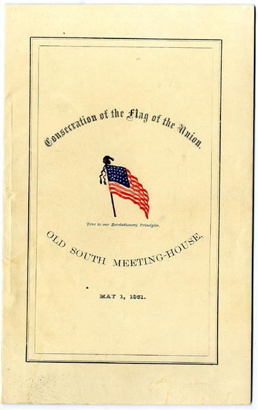 Patriotic Booklet: Consecration of the Flag of The Union, Boston, May 1861