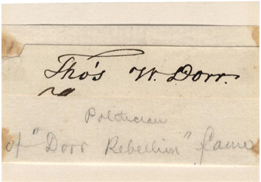 A Very Scarce Autograph Of Political Reformer And Leader Of The Dorr Rebellion