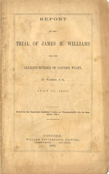 He Murdered Vanness Wyatt in New Hampshire