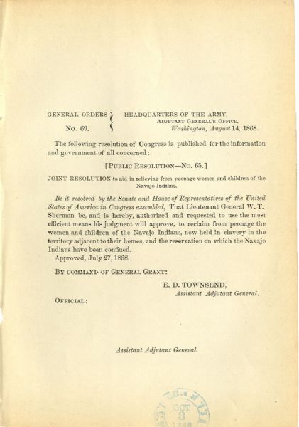 Sherman is Authorized to “....to reclaim from peonage the women and children of the Navajo Indians, now held in slavery...”