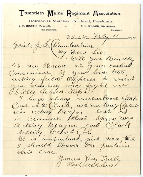 Holman Melcher asThe President of the TWENTIETH MAINE REGIMENT ASSOCIATION Writes Chamberlain For Information regarding The Little Round Top Battle