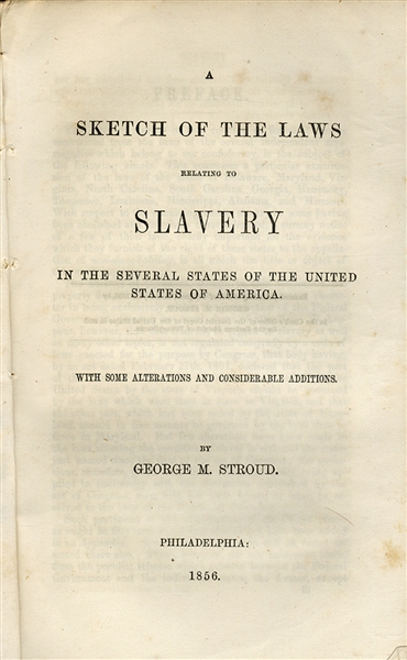 Extraordinary Review Of The Laws Pertaining to Slavery In the Various States