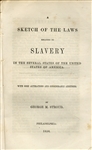 Extraordinary Review Of The Laws Pertaining to Slavery In the Various States