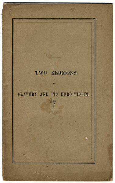 The Preacher Provides Two Sermons Re: Slavery